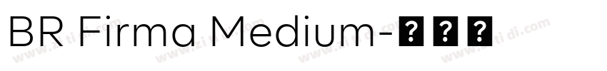 BR Firma Medium字体转换